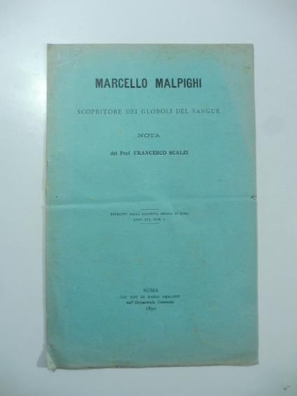 Marcello Malpighi scopritore dei globoli del sangue. Nota - copertina