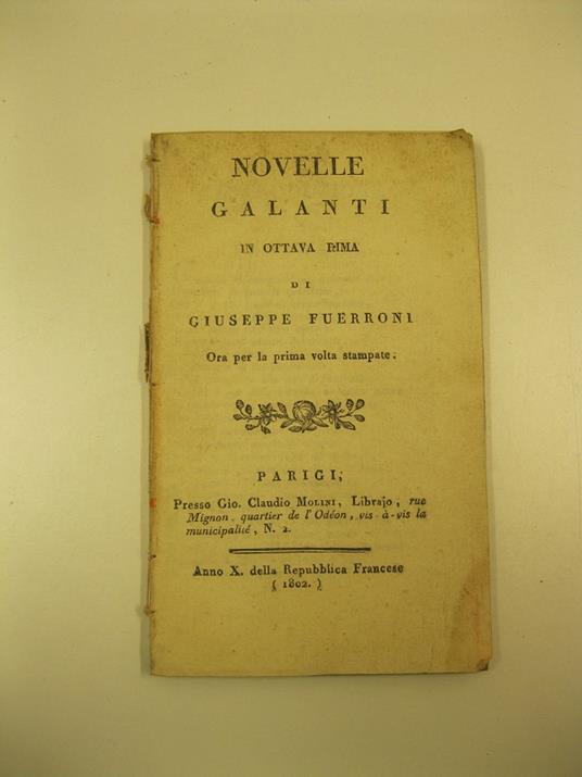 Novelle galanti in ottava rima ora per la prima volta stampate - copertina