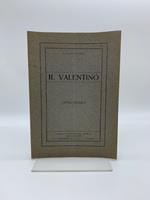 Il Valentino. Cenni storici