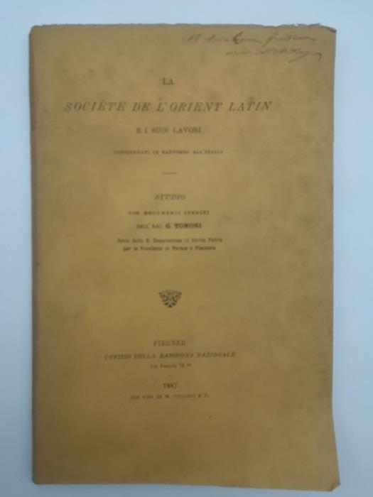 La Societe' de l'Orient latin e i suoi lavori considerati in rapporto all'Italia. Studio - copertina