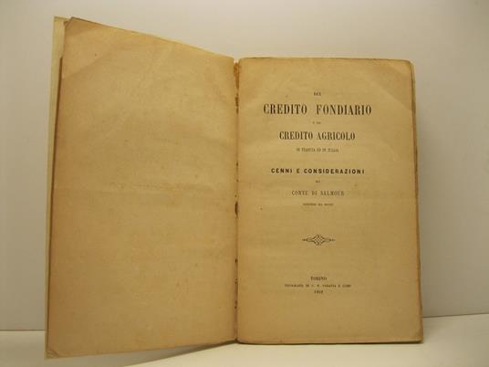 Del credito fondiario e del credito agricolo in Francia e in Italia. Cenni e considerazioni - copertina