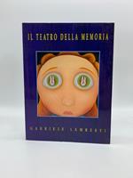 Gabriele Lamberti. Il teatro della memoria novembre-dicembre 1993