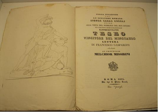 Nella occasione che lo scultore romano Signor Carlo Aurelj offre alla vista del pubblico nel suo studio un gruppo semicolossale rappresentante Teseo vincitore del Minotauro Lettera di Francesco Gasparoni architetto al Prof. Melchior Missirini - copertina