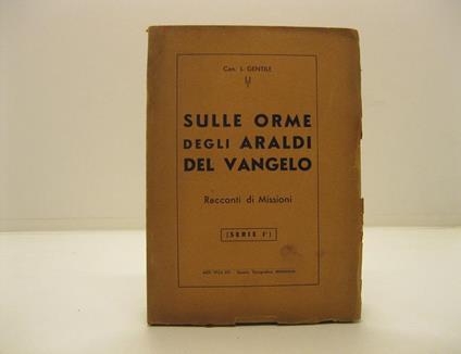 Sulle orme degli araldi del Vangelo. Racconti di missioni - copertina