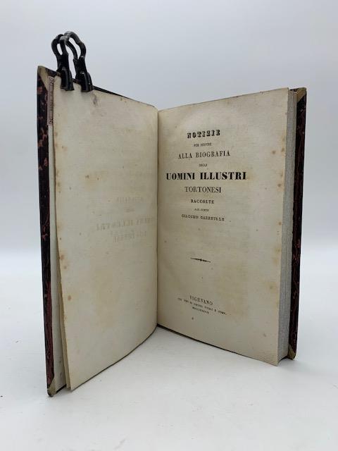 Notizie per servire alla biografia degli uomini illustri tortonesi - copertina
