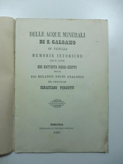 Delle acque minerali di S. Galgano di Perugia. Memorie istoriche - copertina