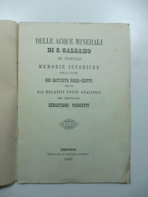 Delle acque minerali di S. Galgano di Perugia. Memorie istoriche - copertina