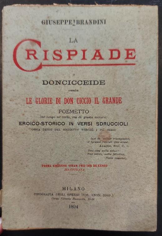 La Crispiade o Doncicceide ossia Le glorie di Don Ciccio il Grande. Poemetto (ne' lungo ne' corto, ma di giusta misura) eroico-storico - copertina