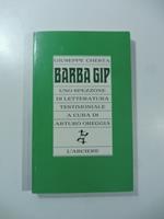 Barba Gip. Uno spezzone di letteratura testimoniale a cura di Arturo Oreggia