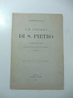 Le chiavi di S. Pietro. Comunicazione alle conferenze di archeologia cristiana 16 maggio 1884