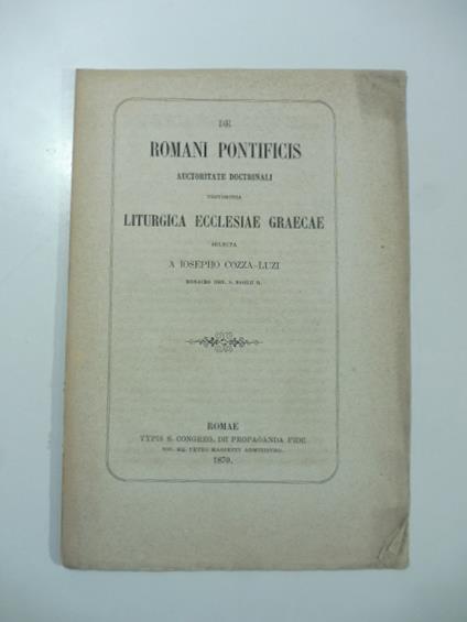 De Romani pontificis auctoritate doctrinali testimonia liturgica ecclesiae graecae - copertina