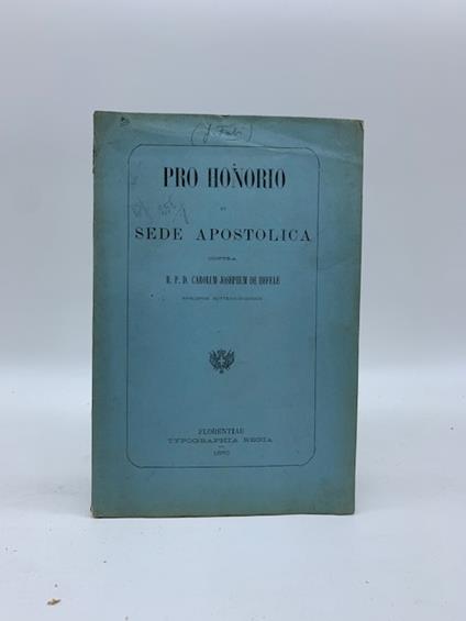 Pro Honorio et sede apostolica contra R. P. D. Carolum Josephum De Hefele episcopum Rottenburgensem - copertina