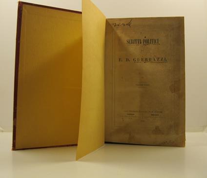 Scritti politici di F. D. Guerrazzi - Volume unico - copertina