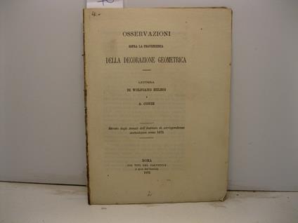Osservazioni sopra la provenienza della decorazione geometrica. Lettera Estratto dagli Annali dell'Instituto di corrispondenza archeologica anno 1875 - copertina