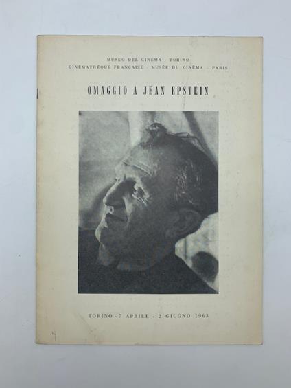 Omaggio a Jean Epstein. Torino, 7 aprile - 2 giugno 1963 - copertina