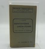 Dentisterie operatorie. Carie dentaire et pyorrhee
