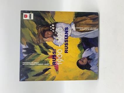 Russi 1900-1920. Larionov, Goncharova, Kandinsky e gli altri. Le radici dell'avanguardia - copertina