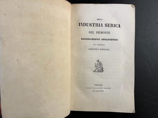 Della industria serica del Piemonte. Ragionamento apologetico - copertina