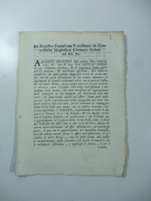 Ex registro Ducalium P. existenti in Cancelleria Magnificae Civitatis Padua ad fol. 75 - copertina