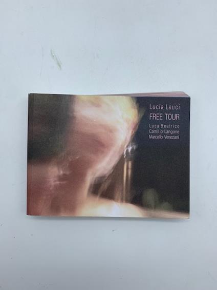 Lucia Leuci. Free tour - copertina