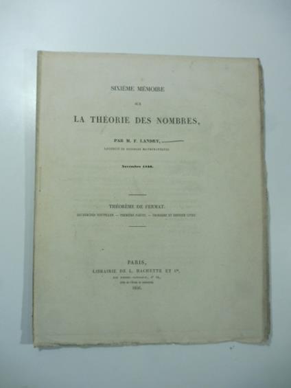 Sixieme memoire sur la theorie des nombres. Theoreme de Fermat Recherches nouvelles.. - copertina