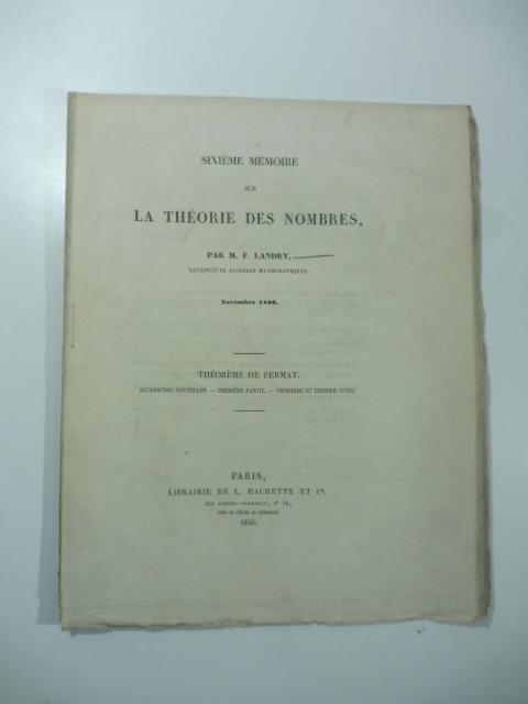 Sixieme memoire sur la theorie des nombres. Theoreme de Fermat Recherches nouvelles.. - copertina