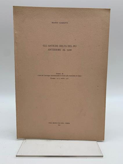 Gli antichi delta del Po anteriore al 1600 - copertina