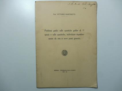 Problemi grafici sulle quartiche gobbe di prima specie e sulle quadriche individuate rispettivamente da otto e nove punti generici - copertina