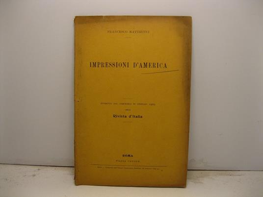 Impressioni d'America. Estratto dal fascicolo di gennaio 1909 della Rivista d'Italia - copertina