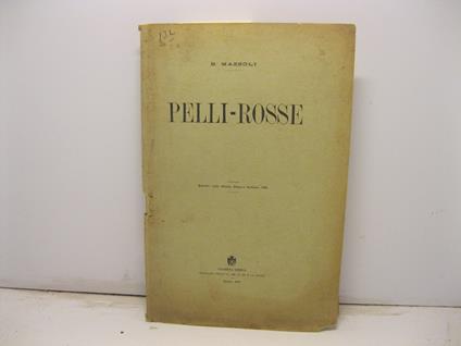 Pelli-rosse. Estratto dalla Rivista militare italiana, 1891 - copertina