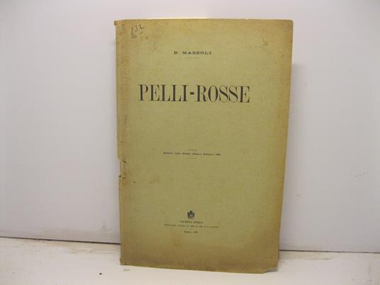 Pelli-rosse. Estratto dalla Rivista militare italiana, 1891 - copertina