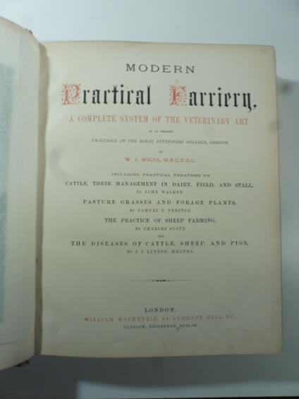 Modern practical farriery a complete system of the veterinary art as at present practised at the royal veterinary college, London.. - copertina