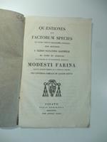 Quaestiones et factorum species De vitiis virtuti religionis oppositis anno MDCCCXXXII a clero patavino definitae ac jussu et auspiciis