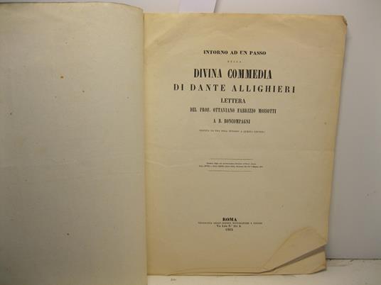 Intorno ad un passo della Divina Commedia di Dante Alighieri. Lettera a B. Boncompagni seguita da una nota intorno a questa lettera. Estratto dagli Atti dell'Accademia Pontificia de' Nuovi Lincei, anno XVIII - copertina