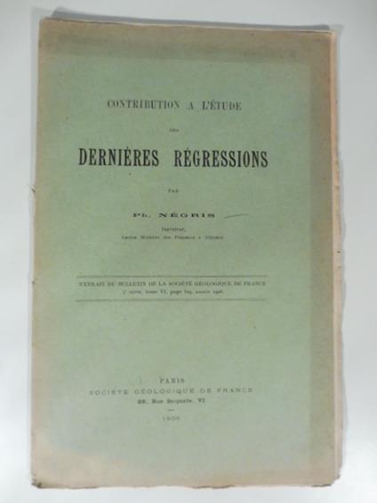 Contribution a l'etude des dernieres regressions par Ph. Negris - copertina