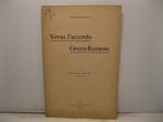 Verso l'accordo Greco-Rumeno. Dalla Nuova Antologia 16 ottobre 1907