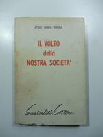 Il volto della nostra societa'