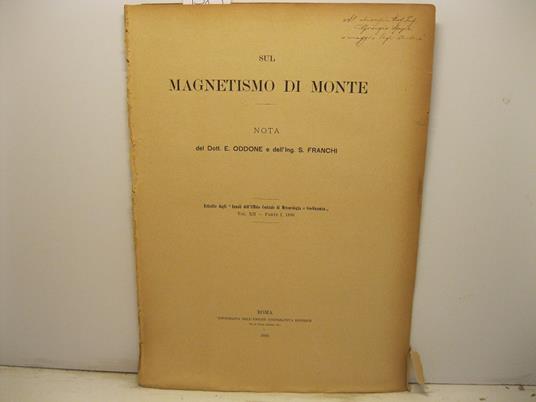 Sul magnetsimo di Monte. Nota. Estratto dagli Annali dell'Ufficio centrale di Meteorologia e Geodinamica, vol. XII - copertina