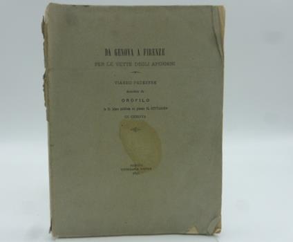 Da Genova a Firenze per le vette degli Apennini. Viaggio pedestre descritto da Orofilo in 25 lettere pubblicate sul giornale Il Cittadino - copertina