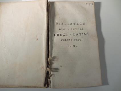Biblioteca degli autori greci e latini volgarizzati L-R - copertina