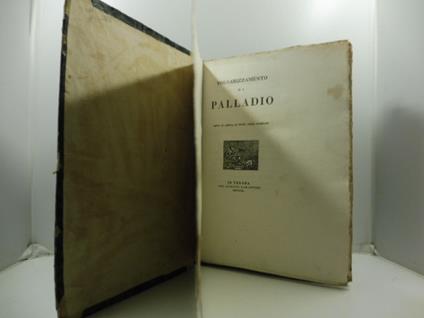 Volgarizzamento di Palladio. Testo di lingua la prima volta tradotto - copertina