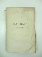 Cola di Rienzo e il suo tempo. Monografia del Dottore Felice Papencordt. Prima traduzione italiana con annotazioni ed aggiunte di Tommaso Gar