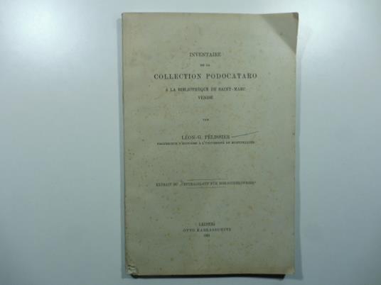 Inventaire de la collection Podocataro a la Bibliotheque de Saint-Marc Venise - copertina