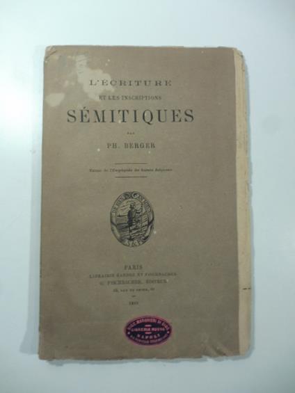 L' ecriture et les inscriptions semitiques - copertina
