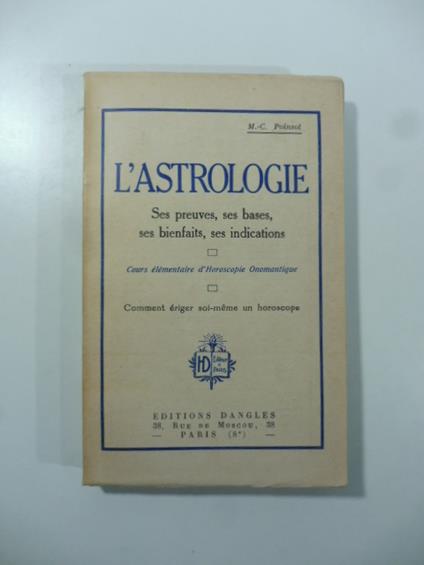 L' astrologie ses preuves, ses bases, ses bienfaits, ses indications - copertina