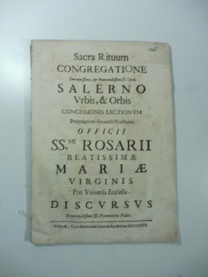Sacra Rituum Congregatione eminentissimo & reverendissimo D. Card. Salerno Officii SS.mi Rosarii beatissimae Mariae virginis pro universa ecclesia Discursus - copertina