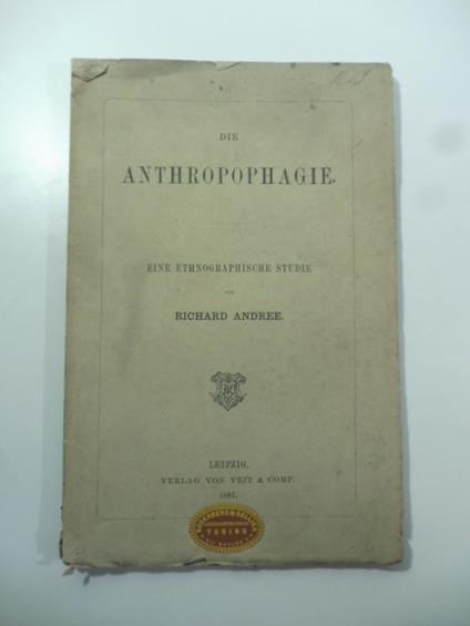 Die anthropophagie. Eine ethnographische studie - copertina