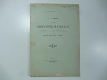 Materiali per una bibliografia scientifica del littorale romano compreso tra la foce dell'Incastro presso Ardea e la foce del fiume Astora - copertina