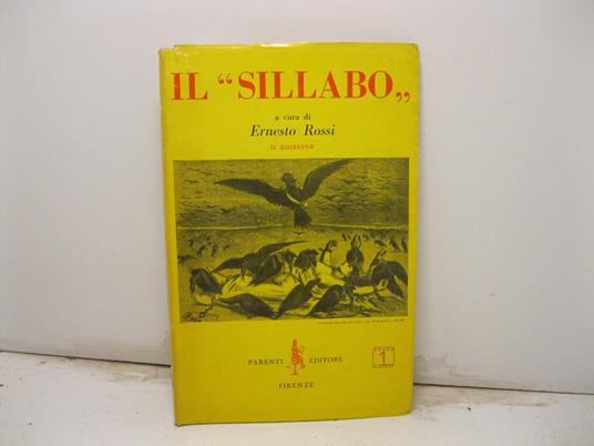 Sillabo - Gli errori del secolo nei documenti pontifici da Pio IX a PIO XII - Liberalismo e socialismo - Rapporti fra Stato e Chiesa - Educazione della gioventu' - Democrazia Cristiana - Liberta' di coscienza e di culto - Liberta' di parola e di stam - copertina