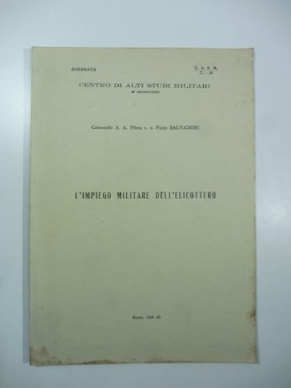 Centro di alti studi militari. L'impiego militare dell'elicottero - copertina